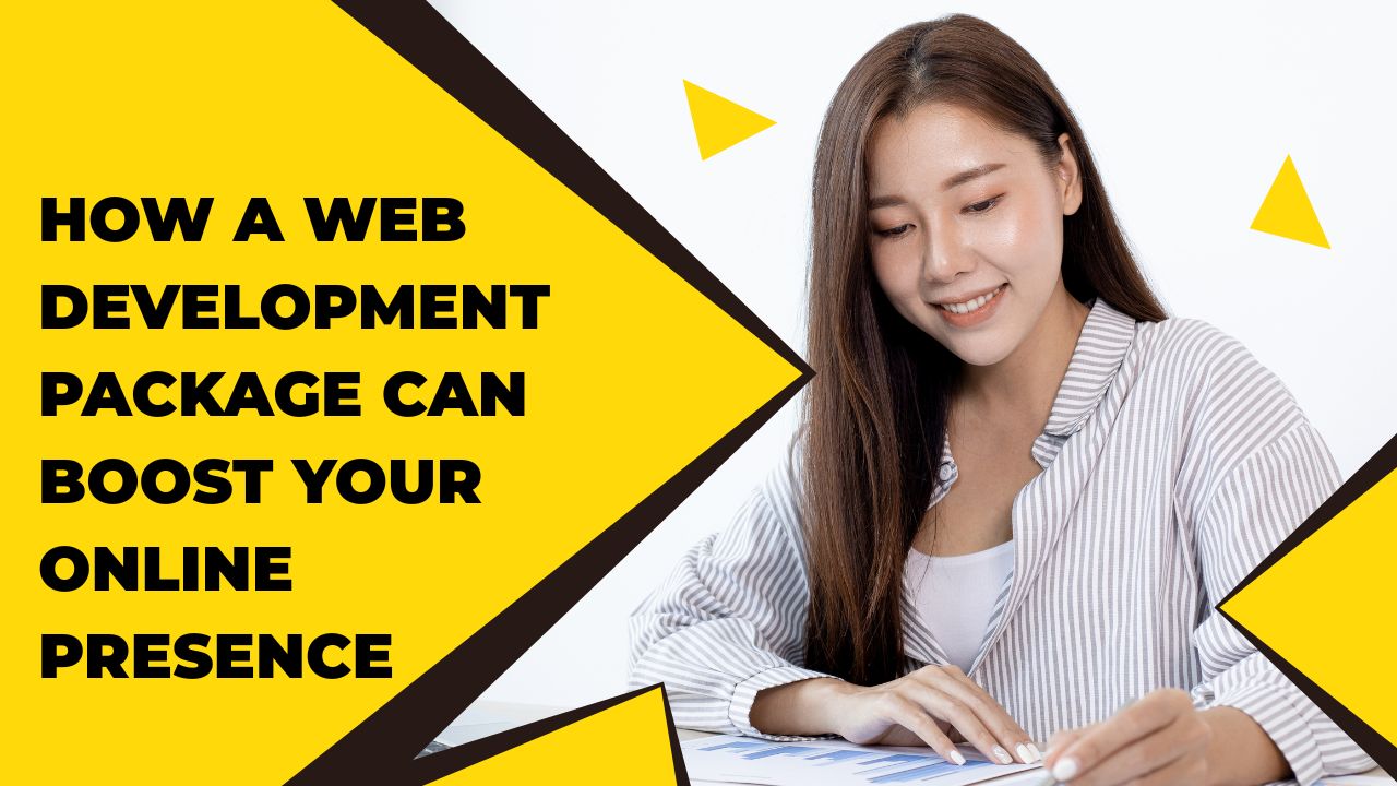 How a Web Development Package Can Boost Your Online Presence